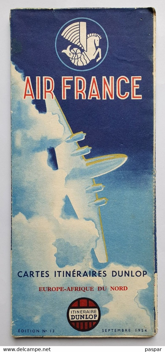 AIR FRANCE Carte Itinéraires Dunlop - Europe Afrique Du Nord - 1954 édition N° 13 - Publicités