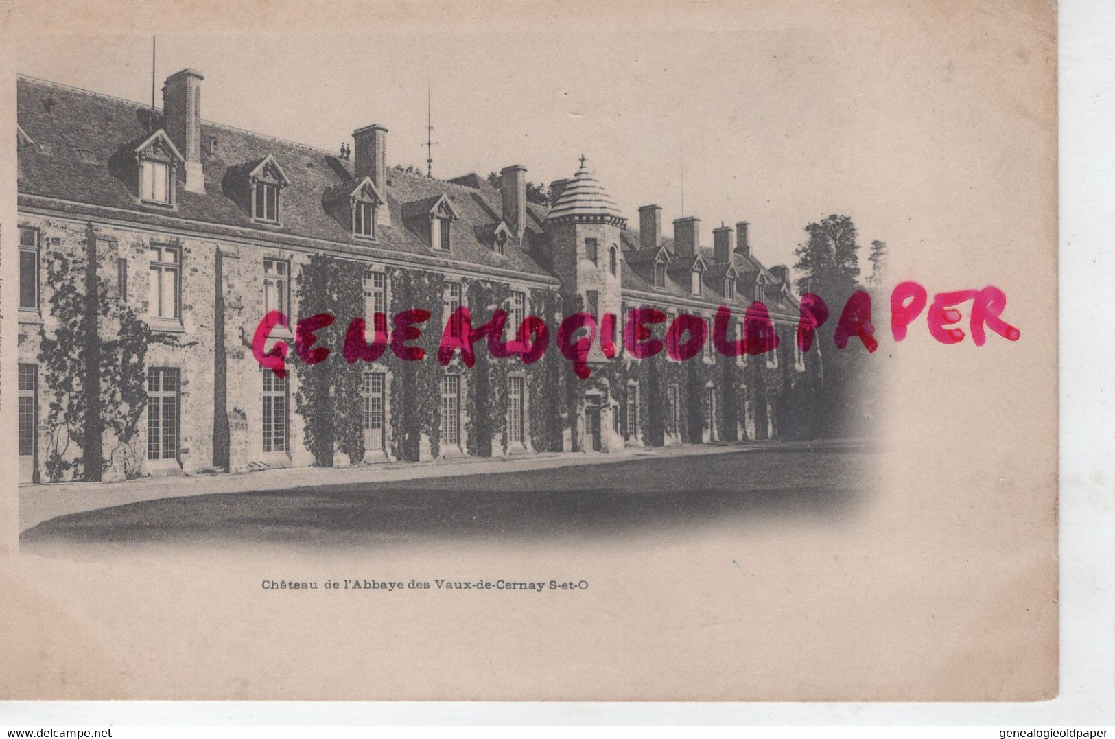 78 - VAUX DE CERNAY -CHATEAU DE L' ABBAYE  - CARTE PRECURSEUR - Vaux De Cernay