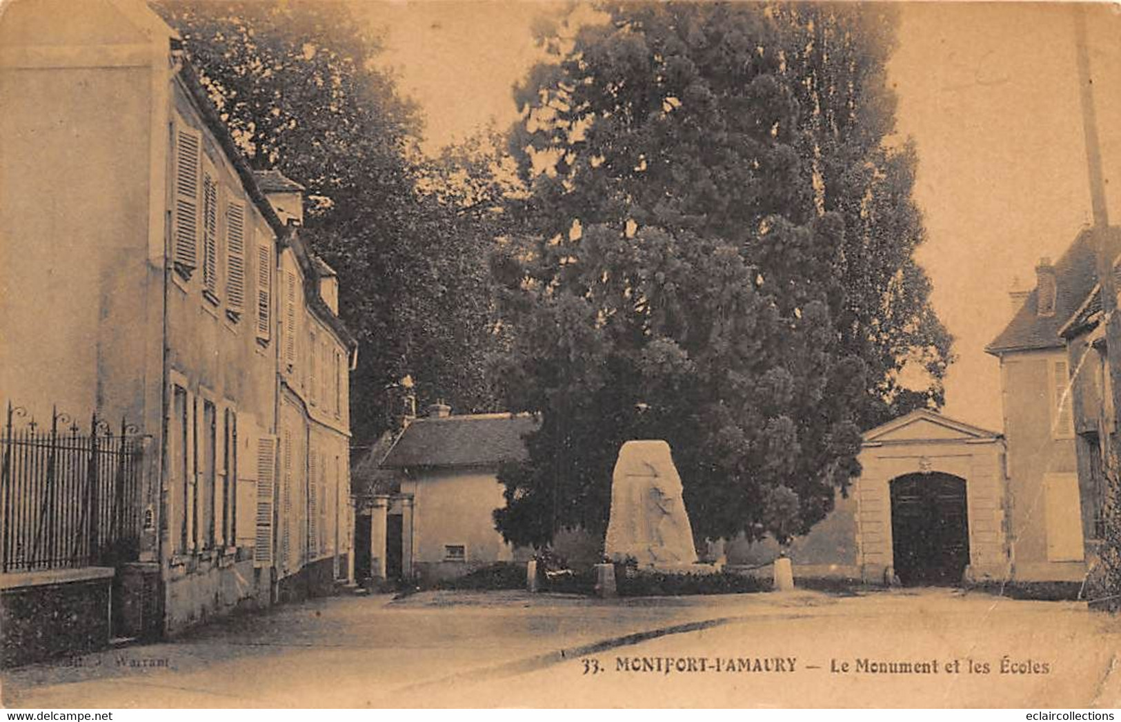 Montfort L'Amaury           78       Le Monument Et Les écoles           ( Pli Voir Scan) - Montfort L'Amaury