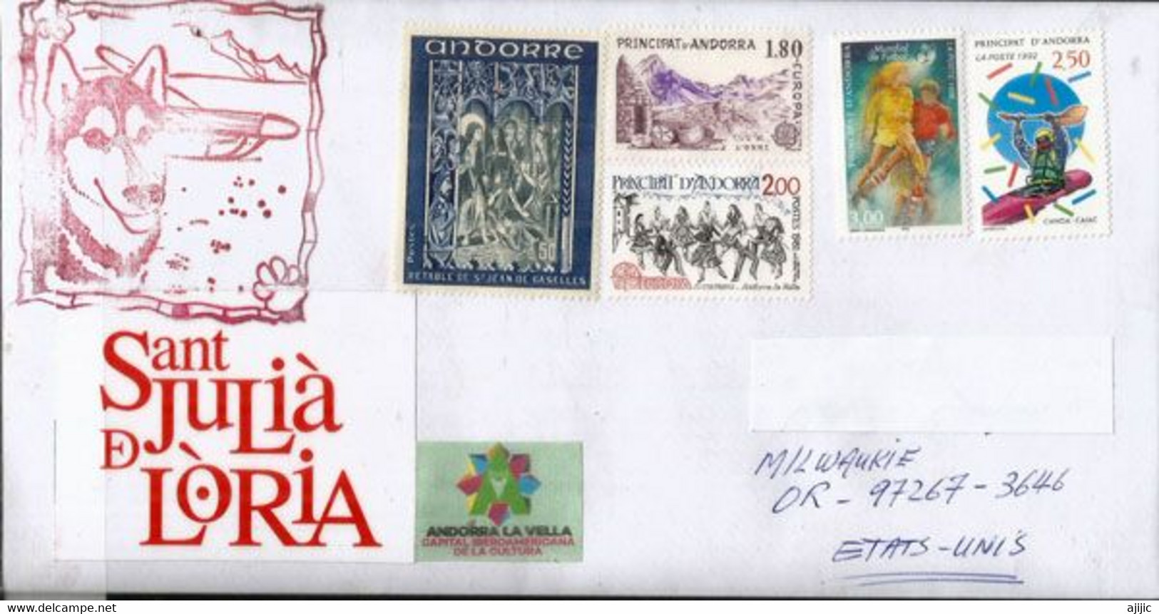 Mushing Andorre (Promenades En Traîneaux Tirés Par Des Chiens), Lettre Andorra Envoyée Aux Etats-Unis (USA) - Lettres & Documents