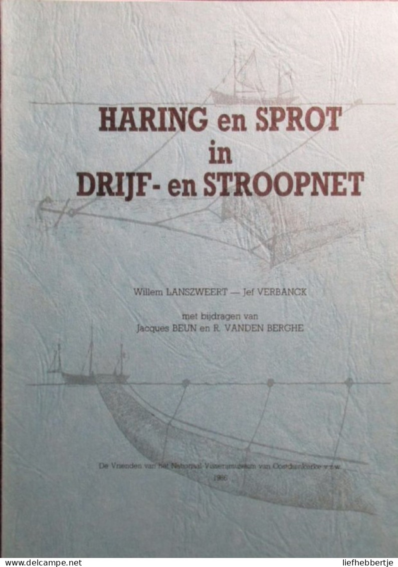 Haring En Sprot In Drijf- En Stroopnet - Door W. Lanszweert En J. Verbanck - 1986 - Fishing