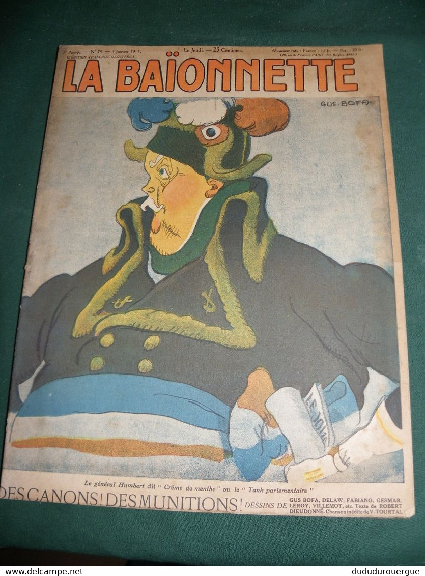 LA BAÏONNETTE N° 79 DU 4 JANVIER 1917 : DES CANONS ! DES MUNITIONS ! - Sonstige & Ohne Zuordnung