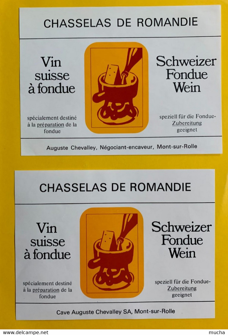 18002 - Vin Suisse à Fondue Chasselas Cave Auguste Chevalley Mont-sur-Rolle 2 étiquettes - Fondue