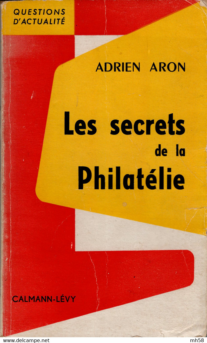 Adrien ARON 1959 - Les Secrets De La Philatélie - Sonstige & Ohne Zuordnung