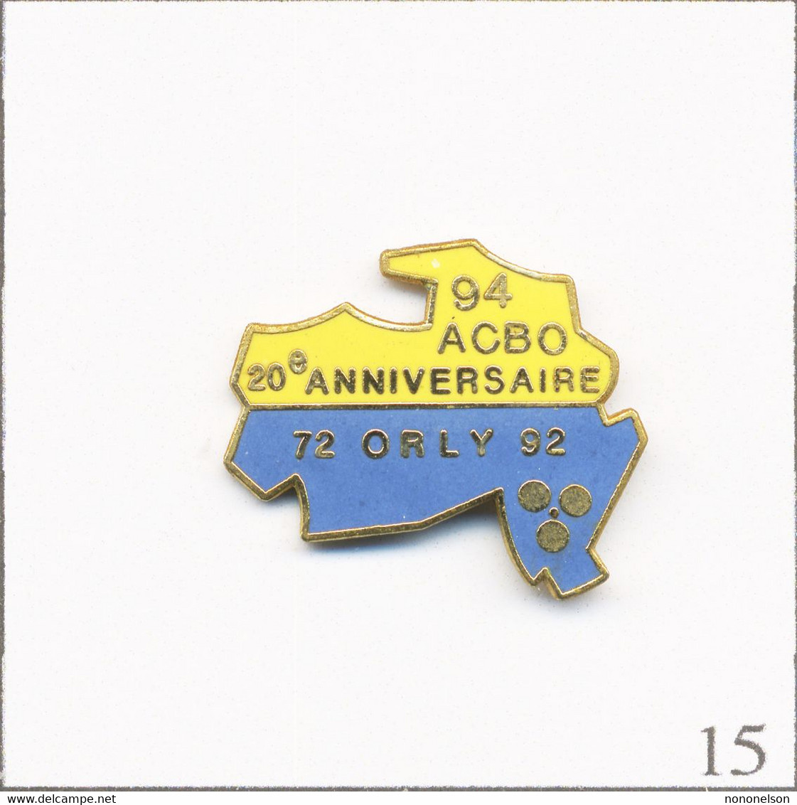 Pin's Pétanque / ACBO (Amicale Club Boulistes D’Orly) - 20è Anniversaire (1972-92). Estampillage Illisible. EGF. T772-15 - Pétanque