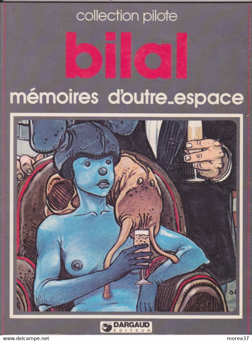 Mémoire D'outre Espace  EO Broché  Collection Pilote  DARGAUD - Bilal