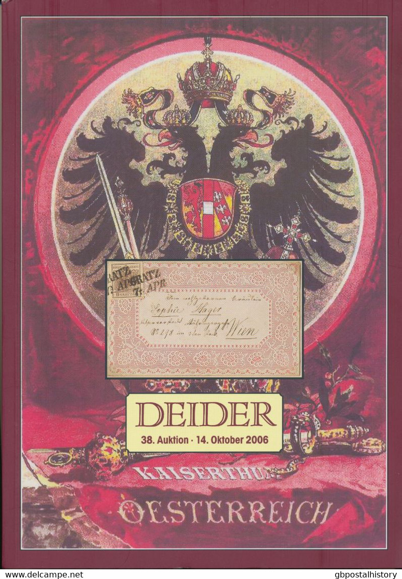 DEIDER BRIEFMARKEN-AUKTIONEN, München; 38. AUKTION, 14. Oktober 2006; ÖSTERREICH - Catálogos De Casas De Ventas