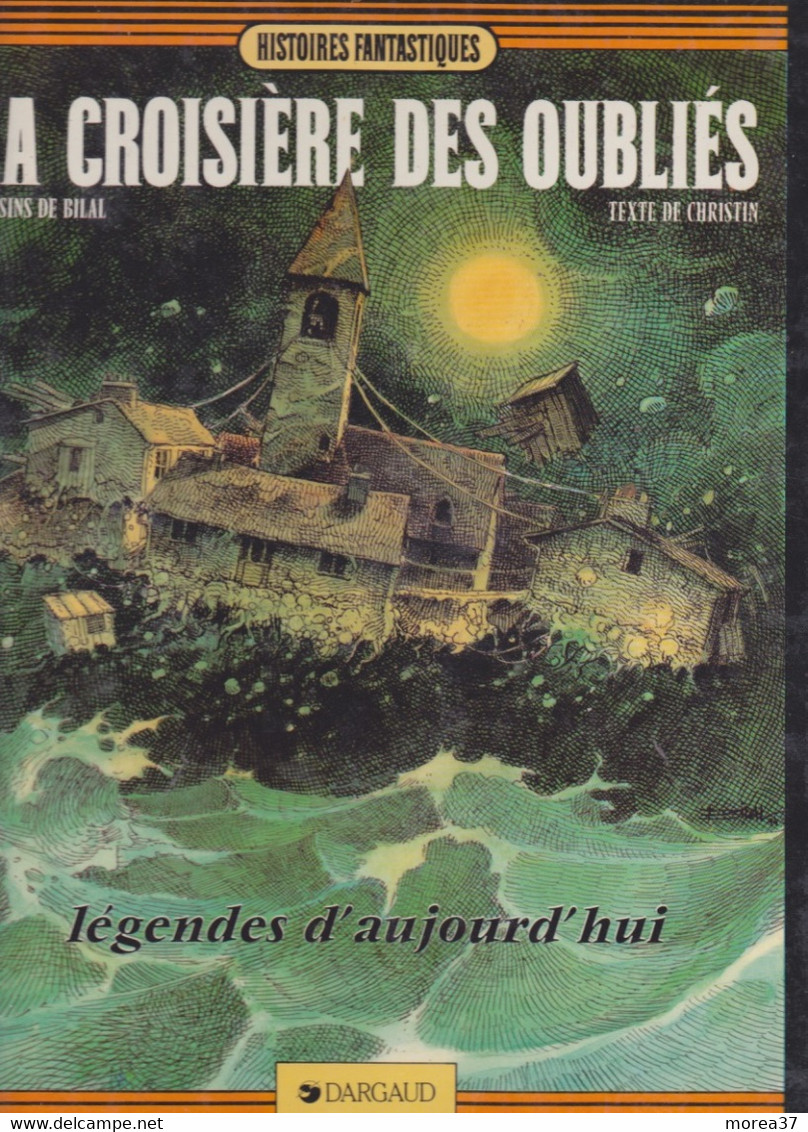 La Croisière Des Oubliés    DARGAUD - Bilal