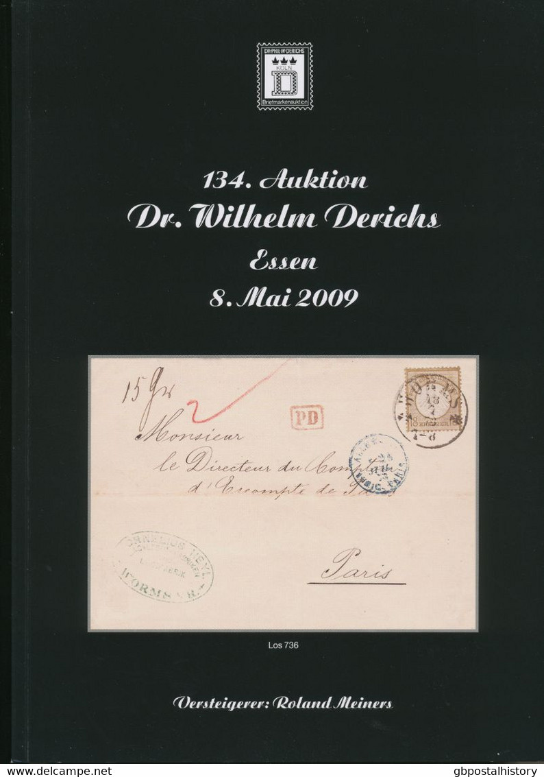 DR. WILHELM DERICHS; Essen; 134. SPEZIAL-AUKTION, 8. Mai 2009; 789 Lose; - Catalogi Van Veilinghuizen