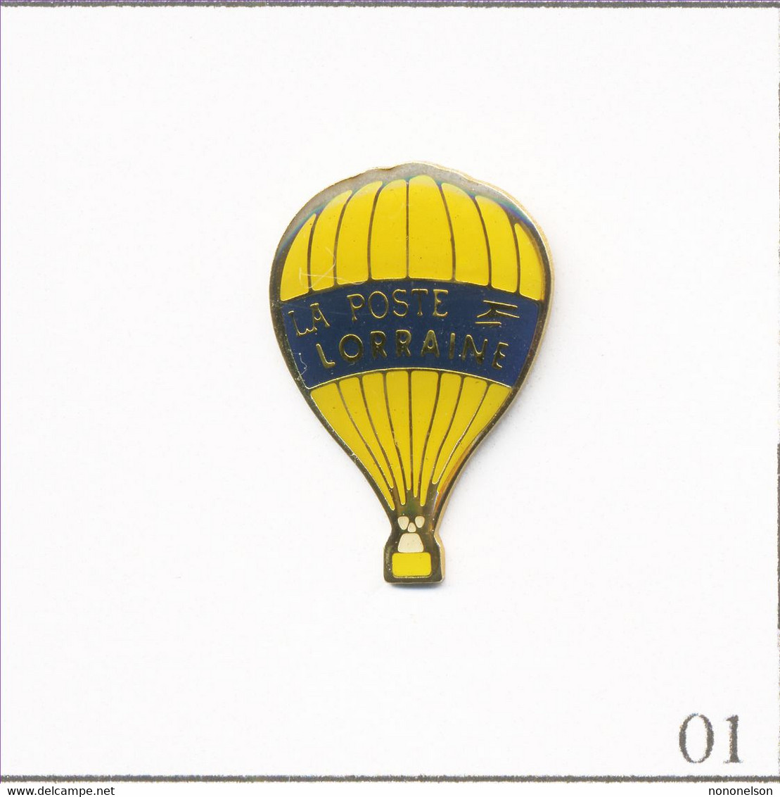 Pin's Transport - Mongolfière / Ballon “La Poste“ Lorraine. Non Estampillé. Epoxy. T775-01 - Montgolfières