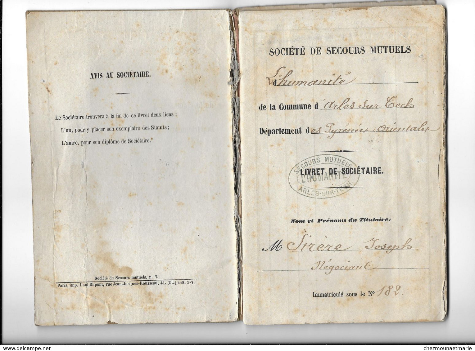 ARLES SUR TECH (66) 1879 A 1886 - SIRERE JOSEPH NEGOCIANT - LIVRET SOCIETE DE SECOURS MUTUELS + FASCICULE - - Documents Historiques