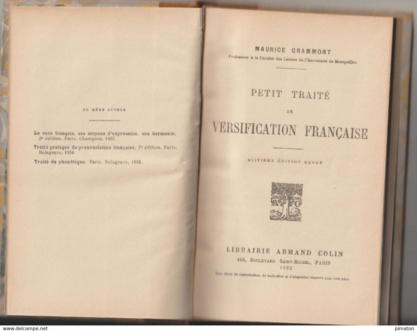 Livre De 162 Pages : PETIT TRAITE DE VERSIFICATION FRANCAISE Par MAURICE GRAMMONT  1932 - Auteurs Français