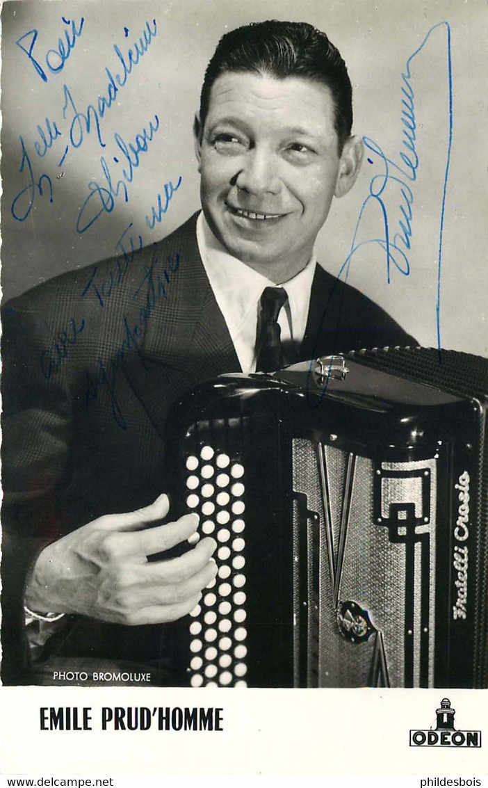 EMILE PRUD'HOMME  Accordéoniste (Autographe ,Dédicace ) - Artisti