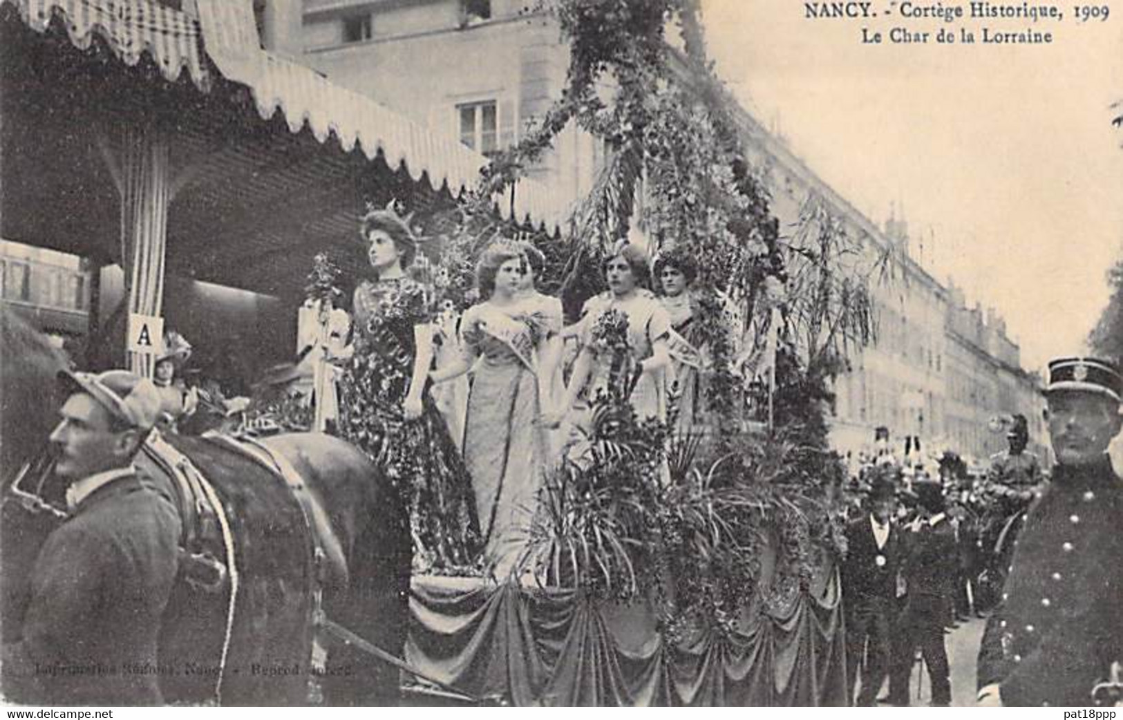 EVENEMENT Event - 54 - NANCY : Cortège Historique 1909 ( Bon Plan ) Le Char De La Reine - CPA - Meurthe Et Moselle - Andere & Zonder Classificatie