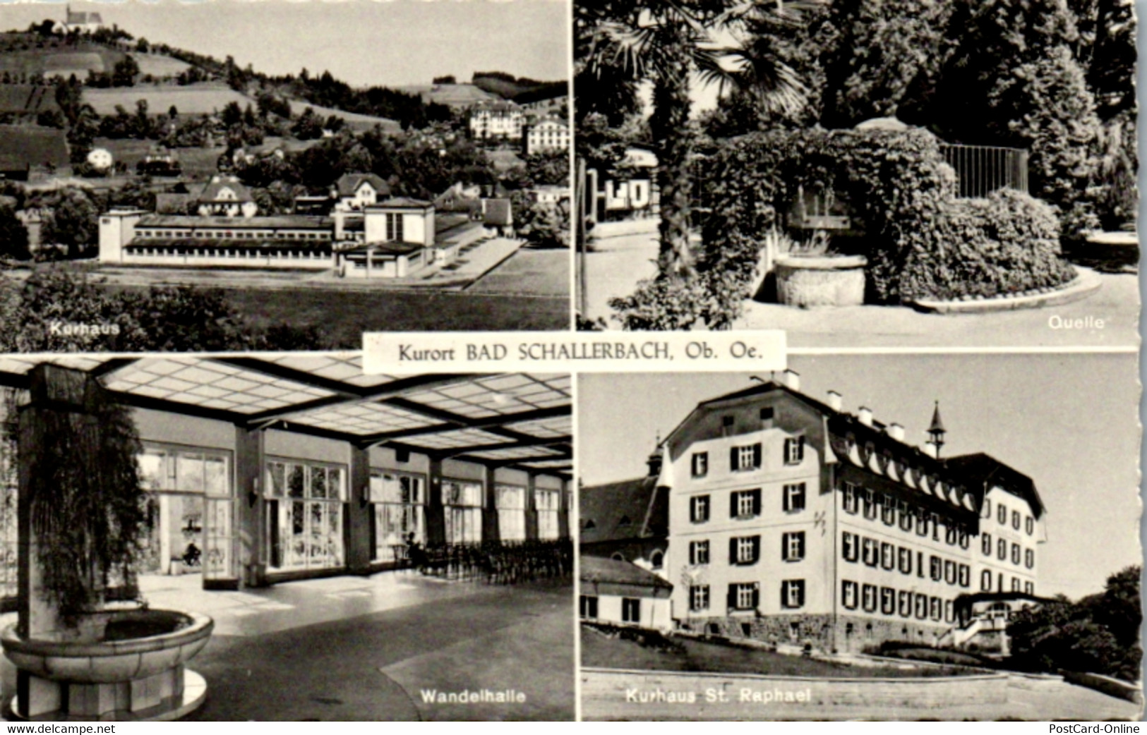 5425  - Oberösterreich , Bad Schallerbach , Wandelhalle , Kurhaus , Quelle , St. Raphael - Gelaufen 1966 - Bad Schallerbach