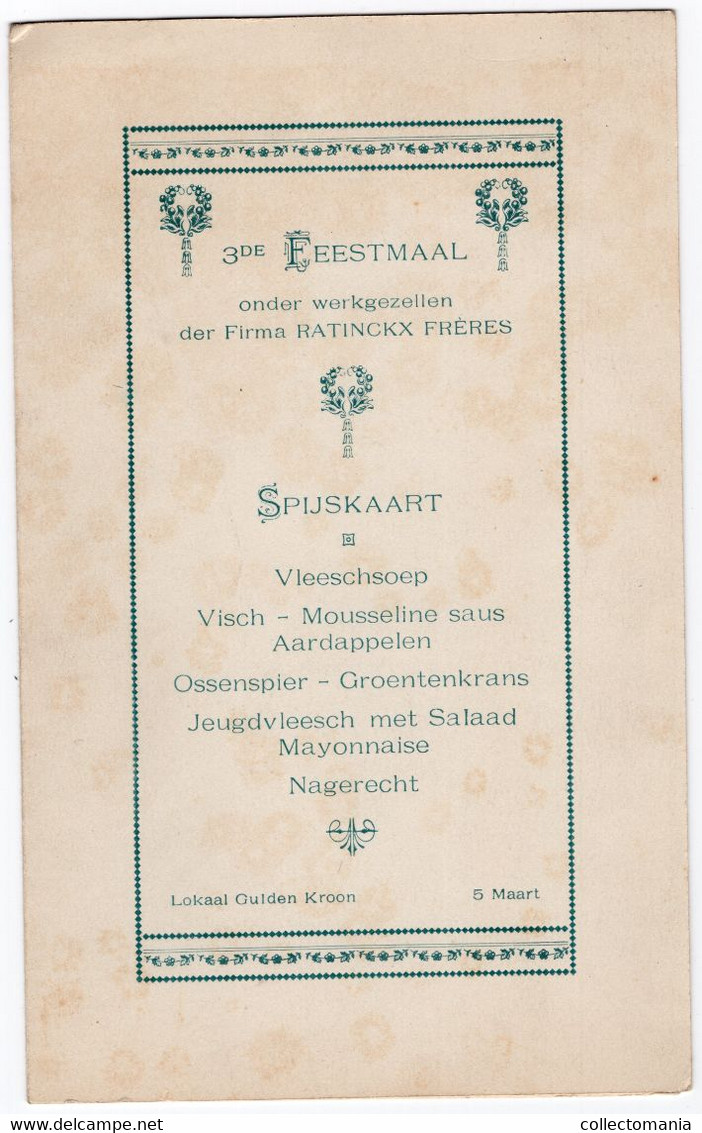 4 Menu  Firma Ratinckx Frères Imprimeur Lithografie Lokaal De Gulden Kroon Feestmaal Onder Werkgezellen 1920 -1921-1924 - Menus