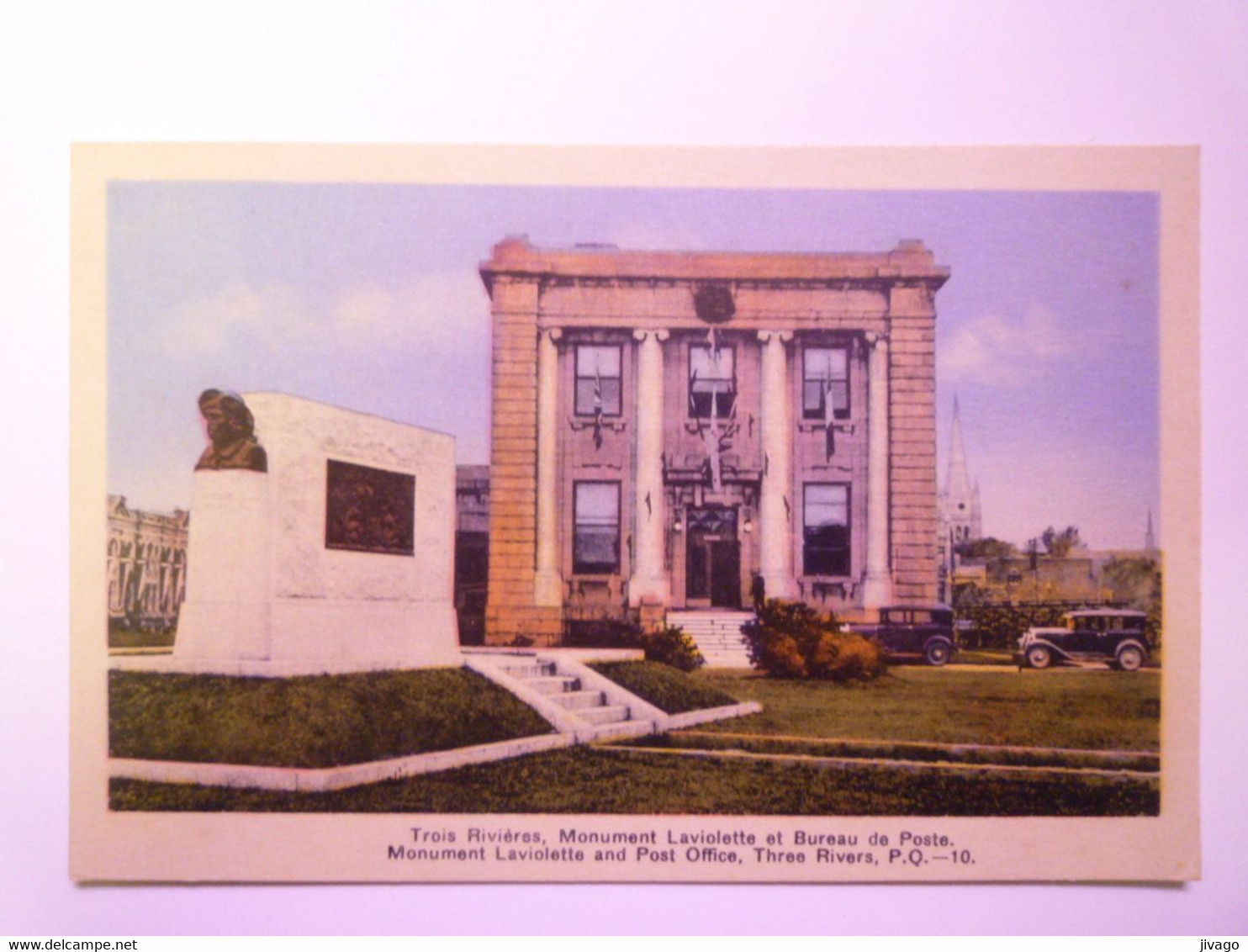 2021 - 662  CANADA  -  TROIS RIVIERES  :  Monument LAVIOLETTE Et BUREAU De POSTE    XXX - Trois-Rivières