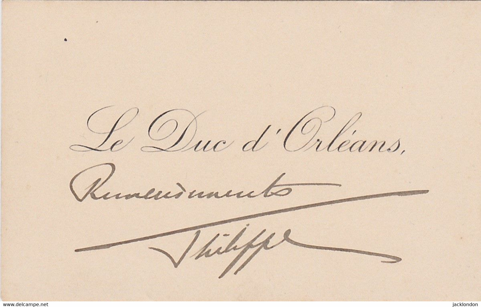 Royalisme Royauté Carte De Visite Manuscrite Signée Philippe Duc D'Orléans - Philippe VIII - Andere & Zonder Classificatie