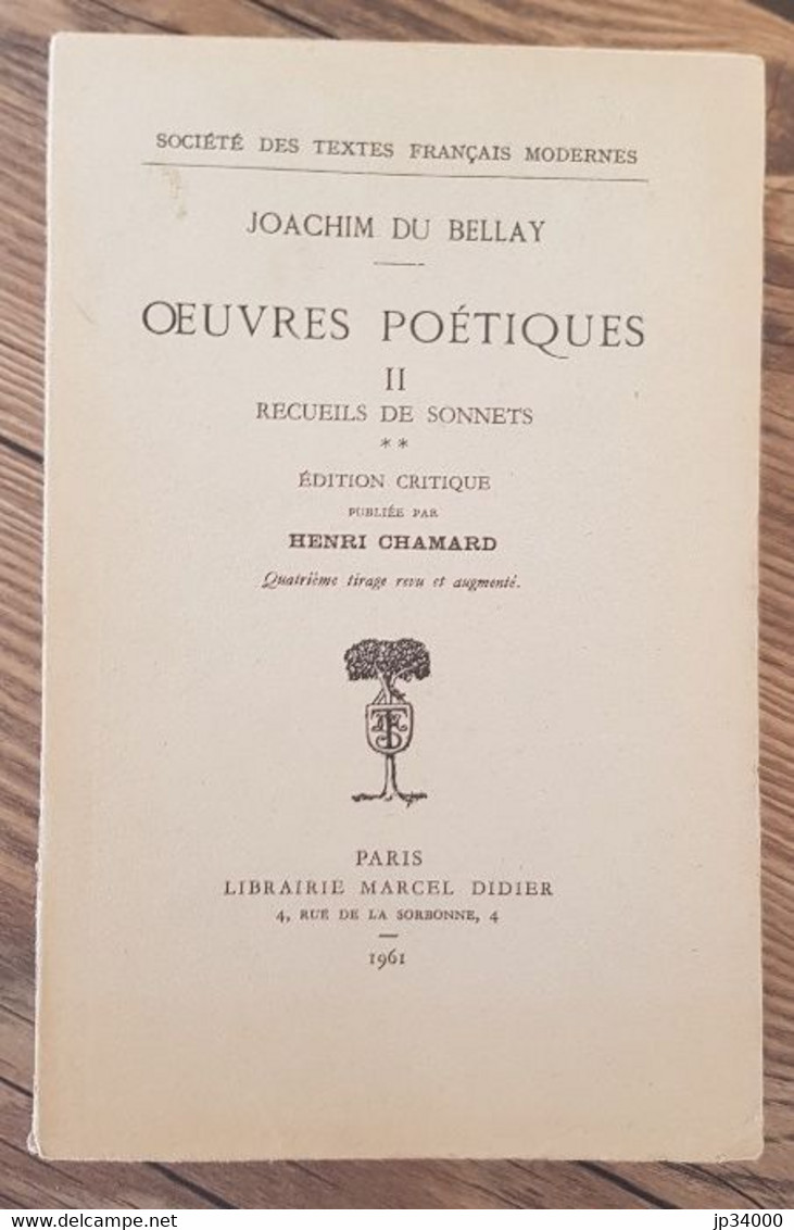 Joachim DU BELLAY: Oeuvres Poétiques II - Recueils De Sonnets. Edition Critique 1961 - Auteurs Français
