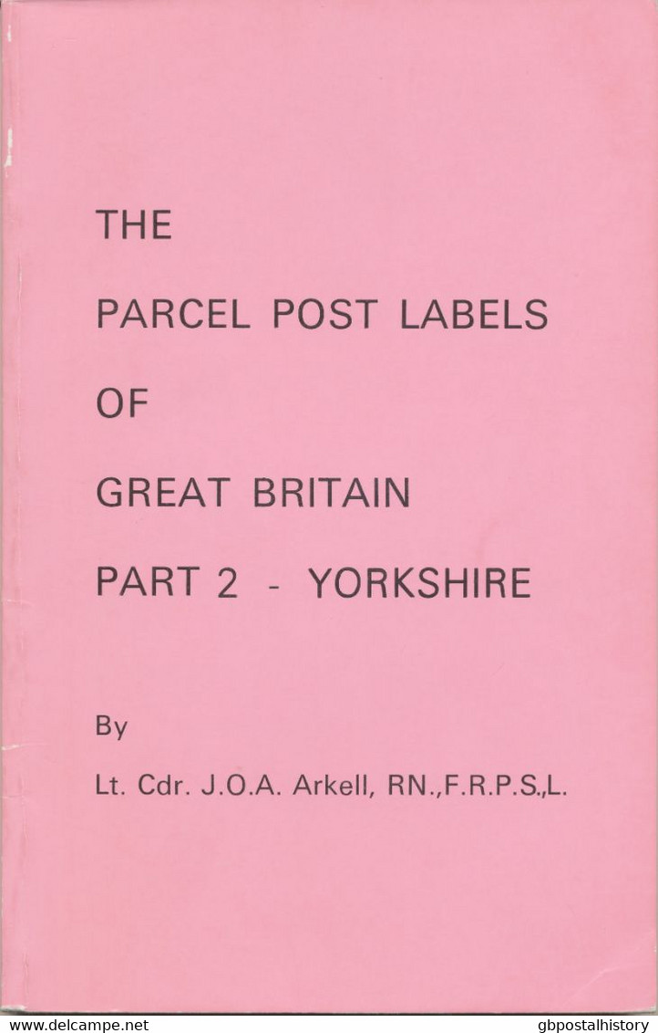 GB The Parcel Post Labels Of Great Britain - Part 2 - Yorkshire Harry Hayes 1977 - Grande-Bretagne