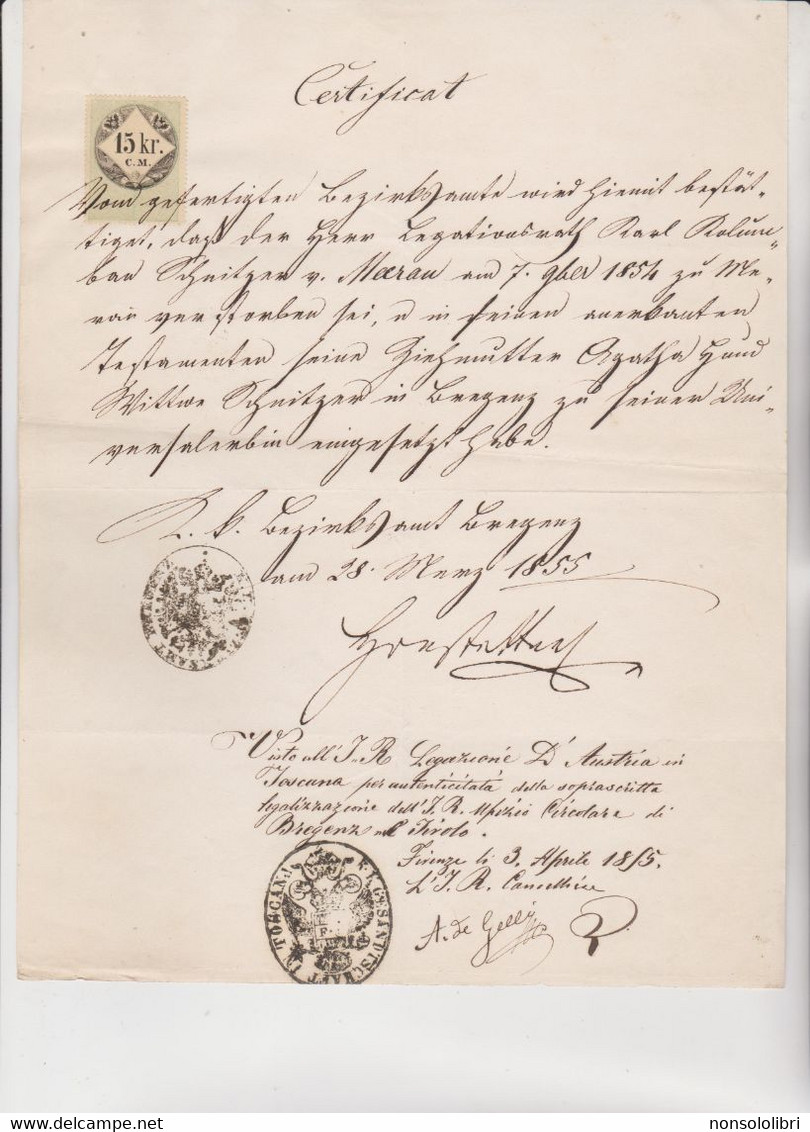 CERTIFICATO VISTO DALLA LEGAZIONE D' AUSTRIA IN TOSCANA  NEL 1855. CON FISCALE DA 15 KEUZER - Documenti Storici