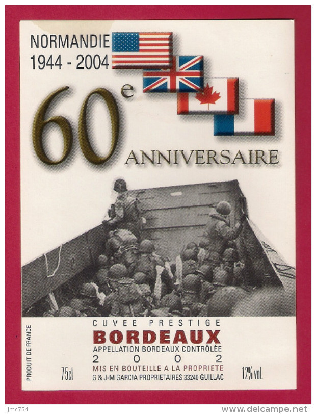 Etiquette De Vin De Bordeaux. Thème :  60ème Anniversaire Du Débarquement En Normandie.   1944-2004. - Cincuentenario De La Liberación De Francia