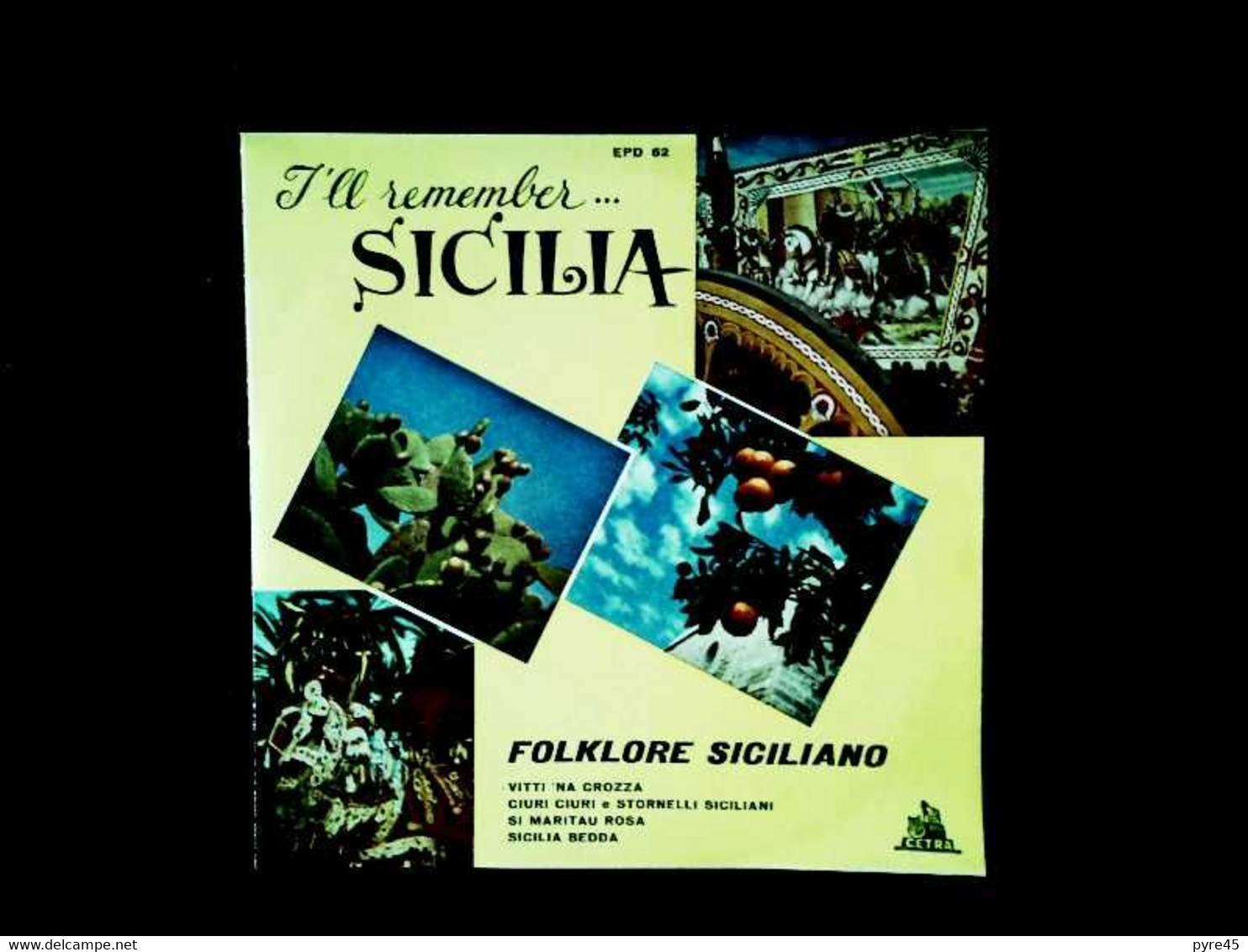 45 T, Folklore Siciliano " Vitti'na Crozza + Ciuri Ciuri + 2 Titres " - Musiques Du Monde