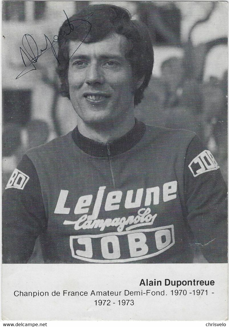 CYCLISME. Carte Dédicacée De Alain DUPONTREUE. Equipe Jobo - Lejeune 1974 - Ciclismo