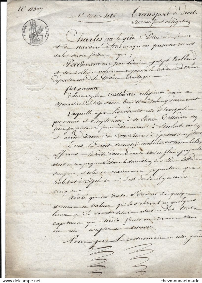 1828 VALENCE - DAME SOPHIE COSTADAU RELIGIEUSE NOVICE AU MONASTERE DE LA TRES SAINTE TRINITE - TRANSPORT DE DROITS - Documents Historiques