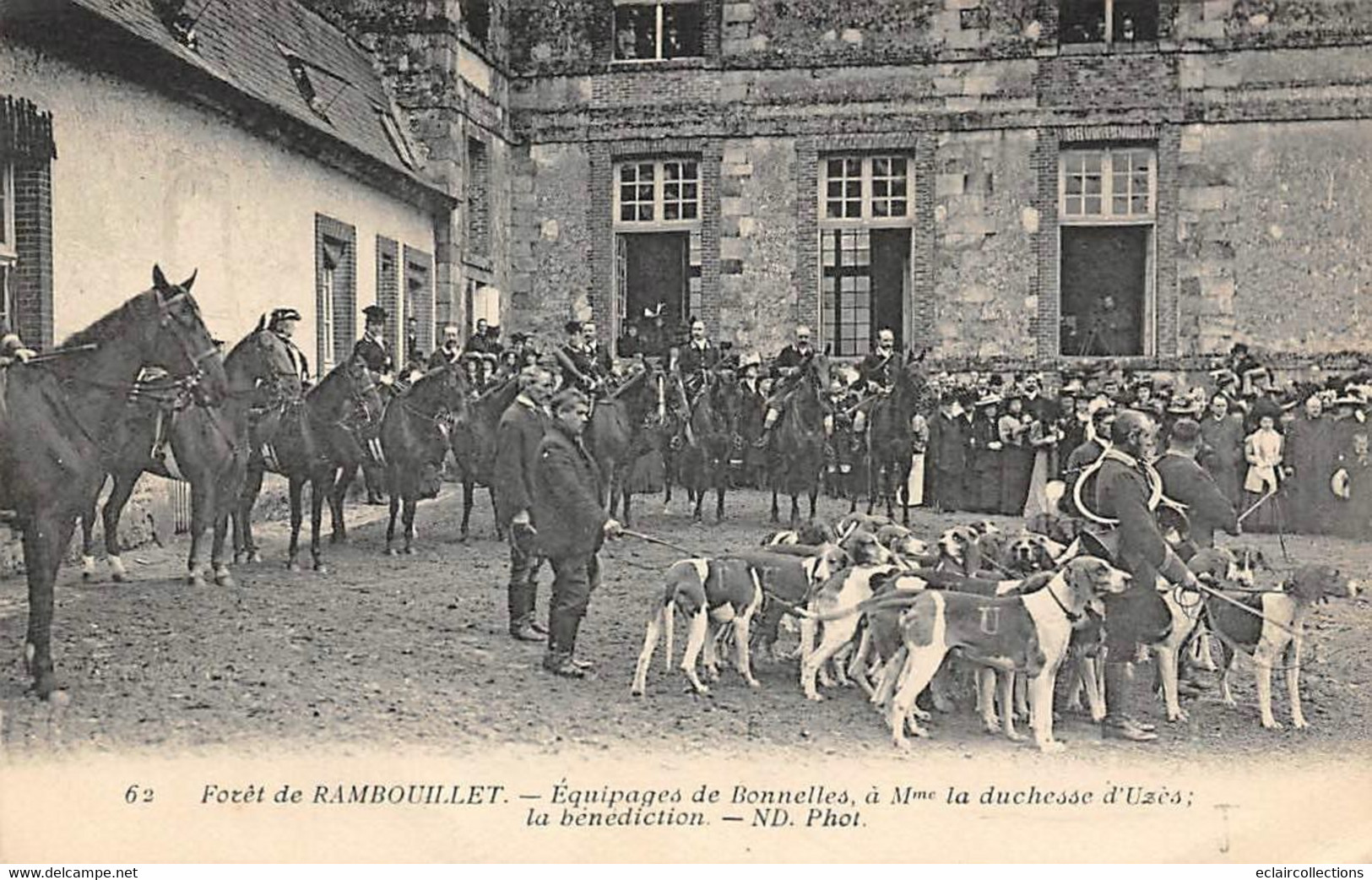 Rambouillet      78      Chasse A Courre. Equipage Bonnelles .Bénédiction La Meute De Mme  Duchesse D'Uzès (voir Scan) - Rambouillet