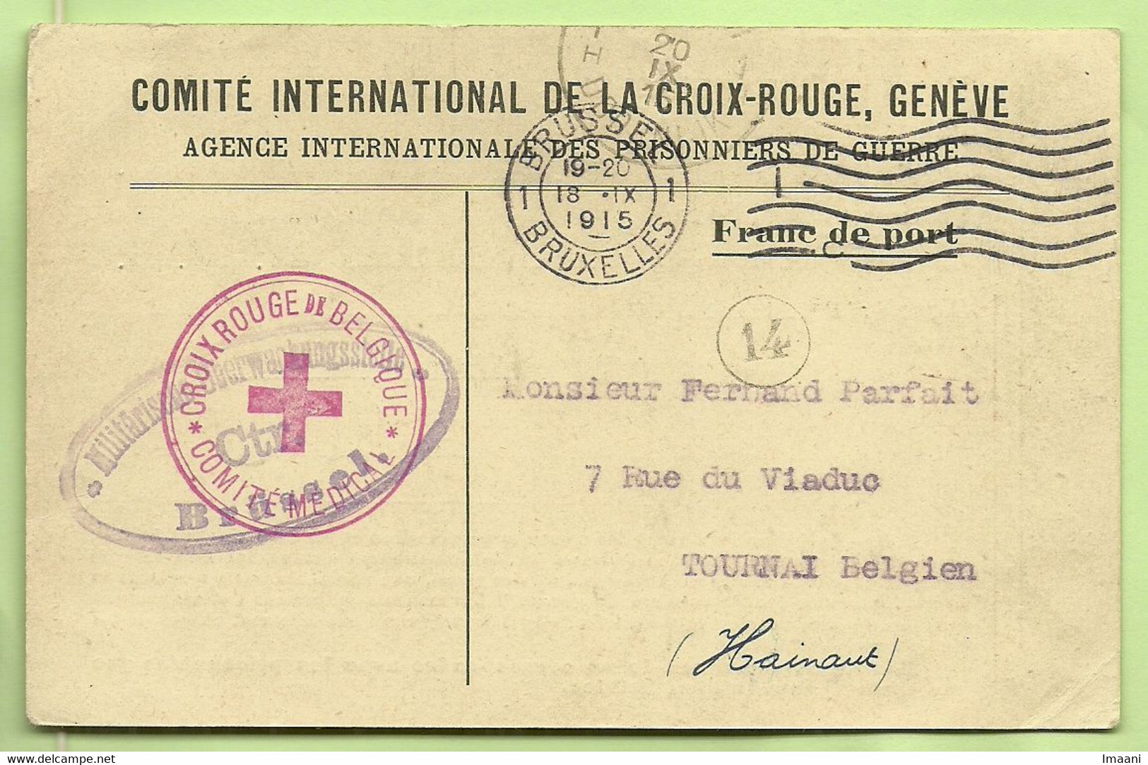 CROIX-ROUGE De BELGIQUE/COMITE MEDICAL,stempel BRUSSEL 18/9/15,verso "Couturier Luitenant Tranfere Au CAMP .... (2757) - Kriegsgefangenschaft