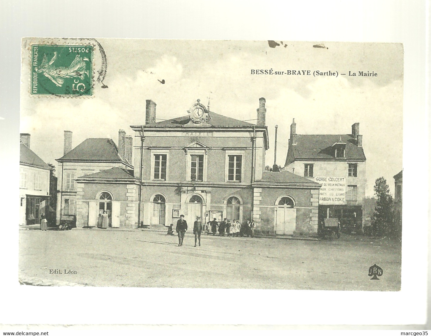 72 Bessé Sur Braye La Mairie édit. Léon JRN , Gorse Coudert Ferrailleur Chiffonnier Charbon - Otros & Sin Clasificación