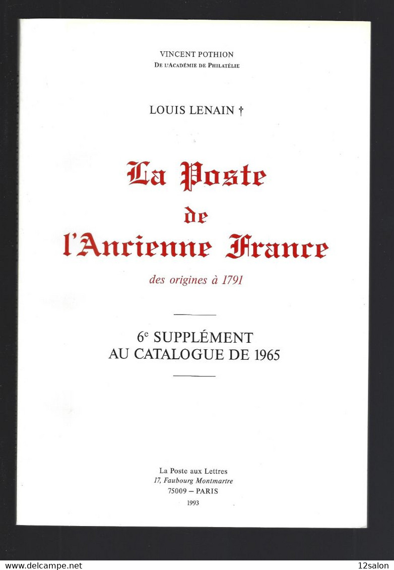 LA POSTE DE L'ANCIENNE FRANCE LOUIS LENAIN 6EME SUPPLEMENT 1965 - Philatelie Und Postgeschichte