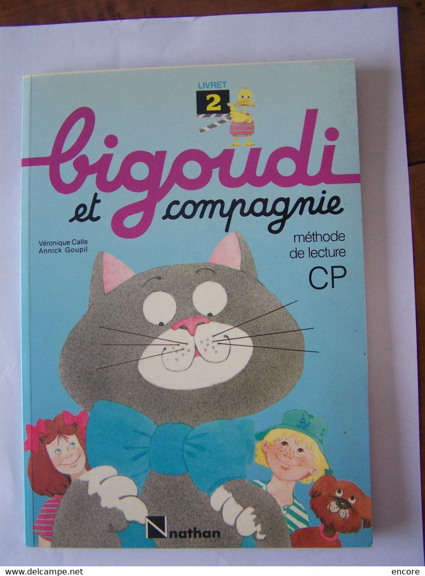 METHODE DE LECTURE C.P. BIGOUDI ET COMPAGNIE. 100_1675TRC"a" - 0-6 Ans