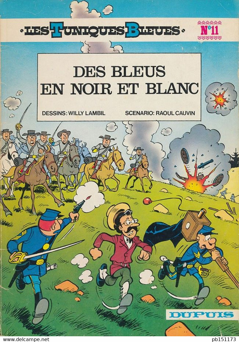 Les Tuniques Bleues - Des Bleus En Noir Et Blanc - Salverius Et Cauvin - Tuniques Bleues, Les