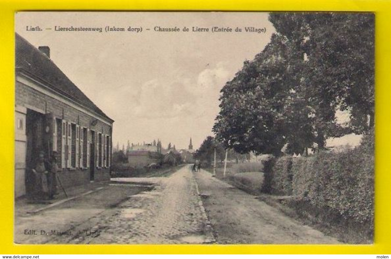 LIERSCHESTEENWEG – INKOM DORP 1914 * LINTH Met Mooie Animatie * Uitg D Massart * LINT * Heemkunde Geschiedenis 3058 - Lint