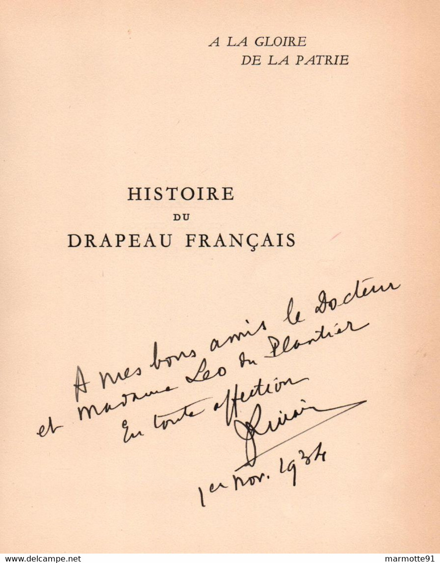 HISTOIRE DU DRAPEAU FRANCAIS  PAR DOCTEUR Ch. HACKS ET GENERAL LINARES  1934 - Otros & Sin Clasificación