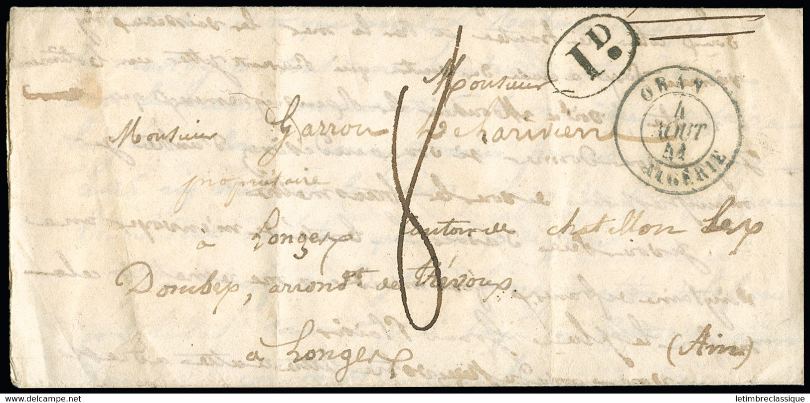 FRANCE Lettre Avec CAD Type 15 "Oran Algérie" Pour Chatillon Les Dombes (Ain) Avec Taxe 8 Manuscrite + Décime Rural Noir - 1801-1848: Precursori XIX