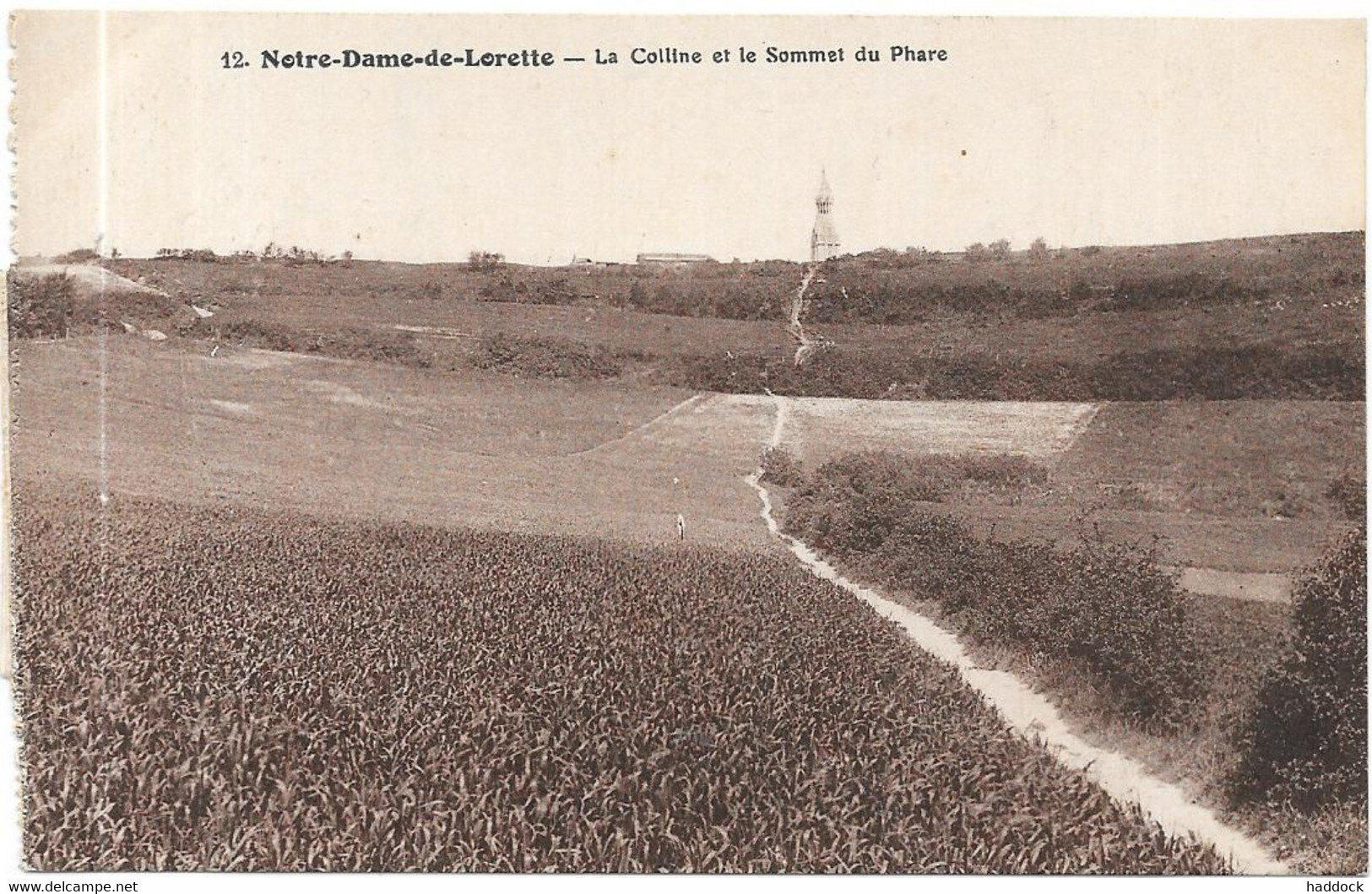 NOTRE DAME DE LORETTE : LA COLLINE ET LE SOMMET DU PHARE - Other & Unclassified