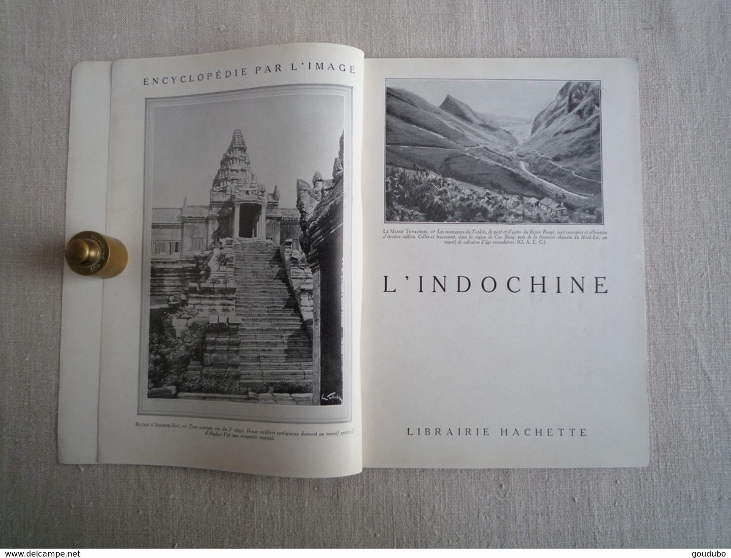 Encyclopédie Par L'image Indochine Histoire Géographie Population Hachette 1951 - Encyclopedieën