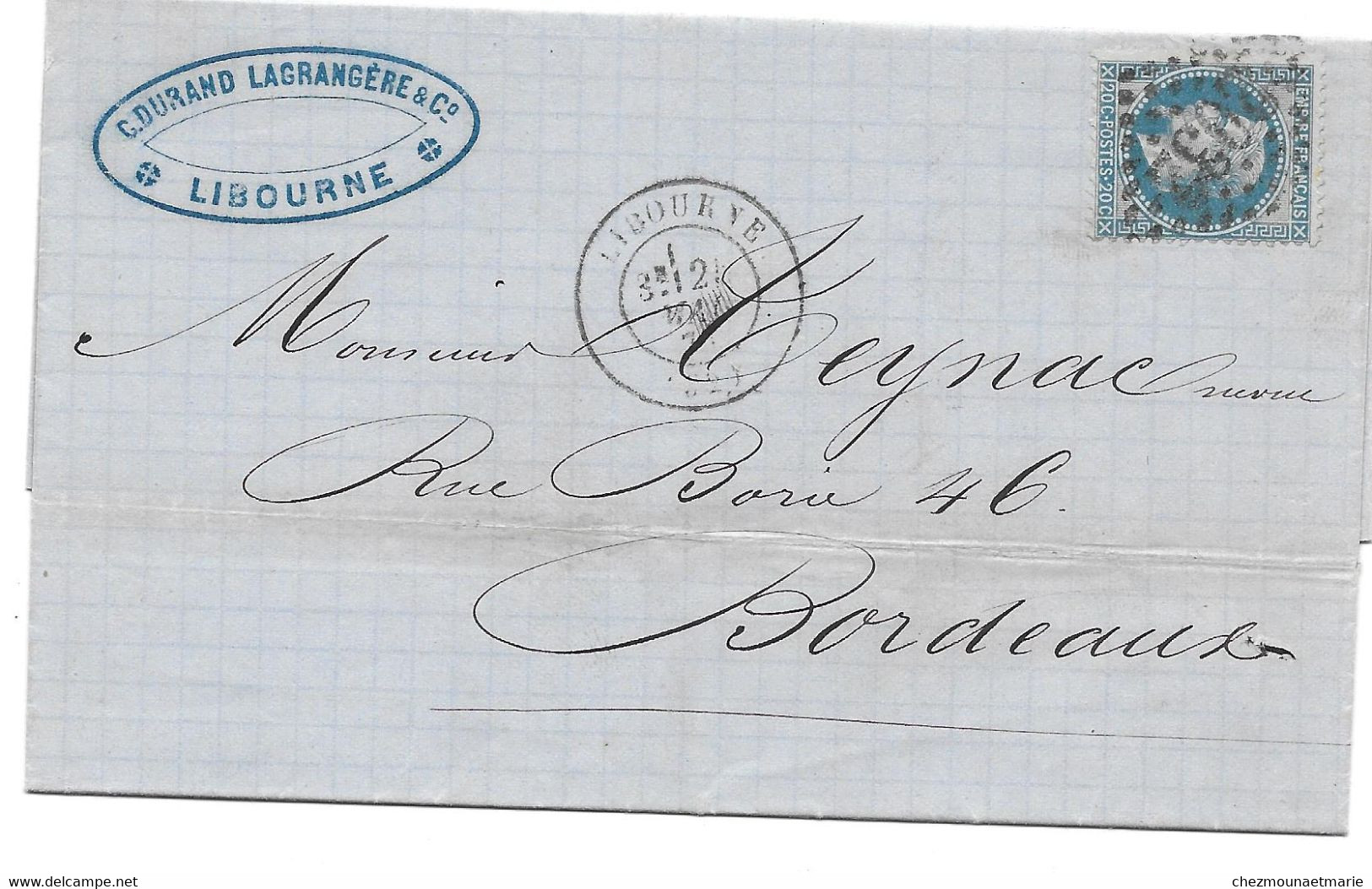 1870 LIBOURNE - DURAND LAGRANGERE POUR TEYNAC NEVEU RUE BORIE A BORDEAUX - L.A.S. LETTRE NAPOLEON 20C - 1863-1870 Napoléon III Lauré