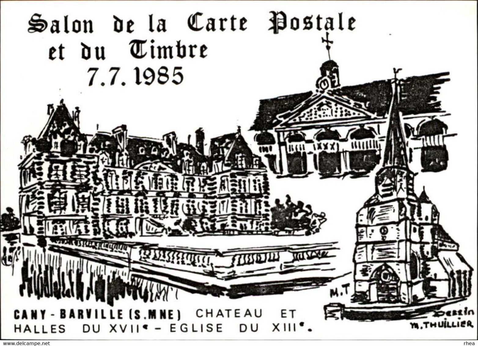 SALONS DE COLLECTIONS - Salon De Cartes Postales Et Du Timbre - 76 CANY BARVILLE - 1985 - Dessin De Thuillier - Bourses & Salons De Collections