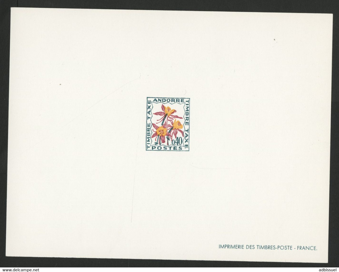 ANDORRE TIMBRE TAXE N° 51 EPREUVE DE LUXE Du 40 Ct Ancolie . TB - Unused Stamps