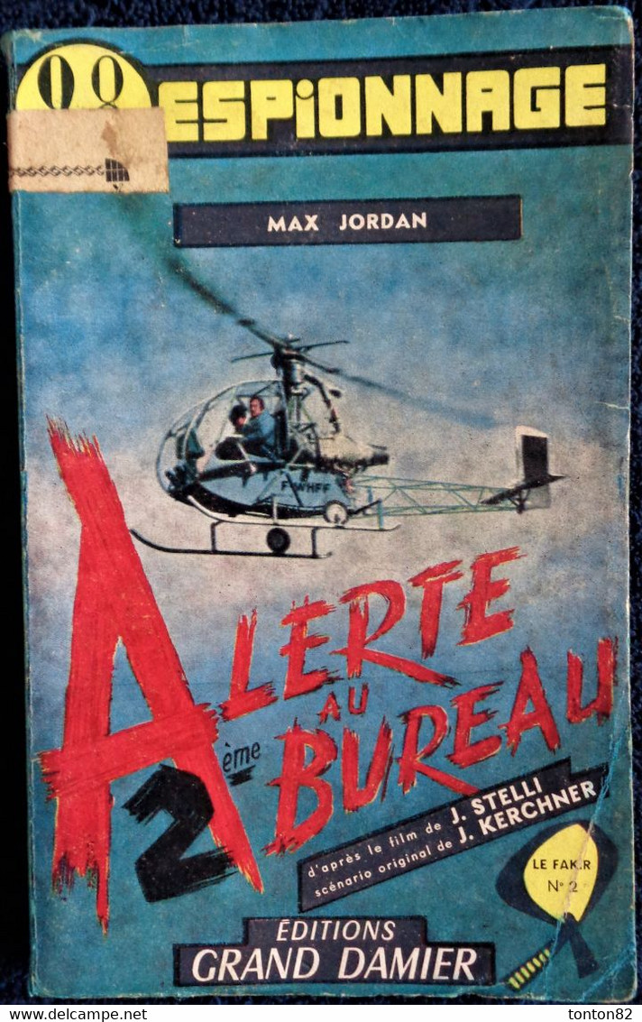 Max Jordan - Alerte Au 2ème Bureau - " Le Fakir " N° 2 - Éditions Grand Damier " Espionnage " - ( 1957 ) . - Sonstige & Ohne Zuordnung