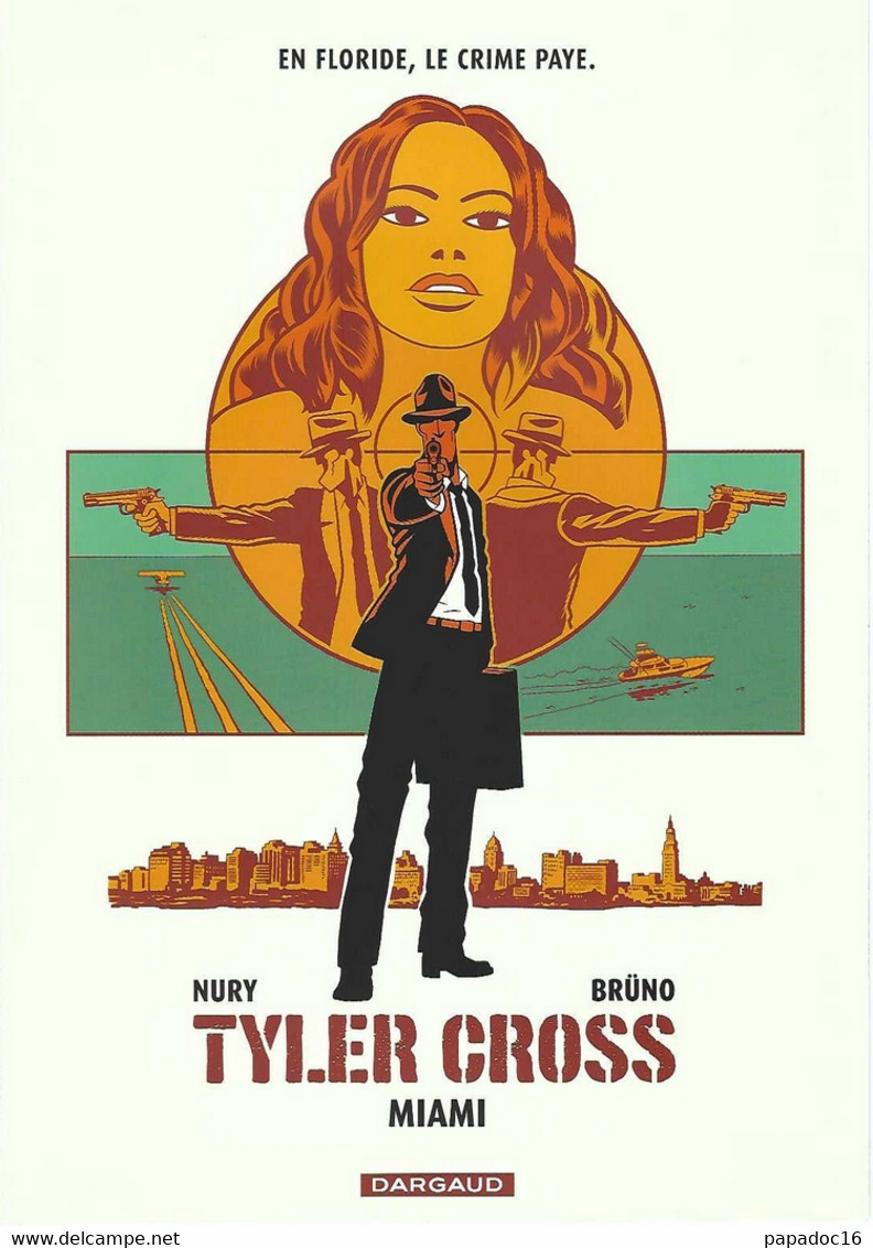 BD - Extrait - Tyler Cross Tome 3 : Miamt - Fabien Nury / Brüno - éd. Dargaud 2018 - Presseunterlagen