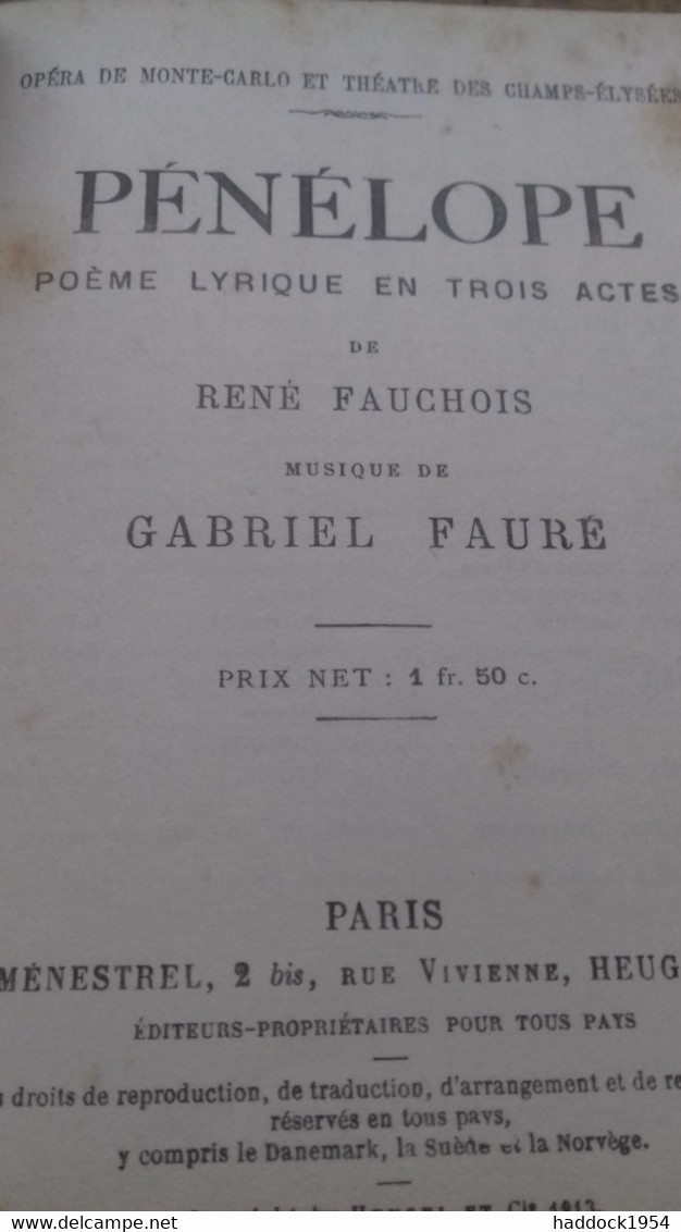 Pénélope Poème Lyrique En 3 Actes RENE FAUCHOIS Au Ménestrel 1913 - Auteurs Français