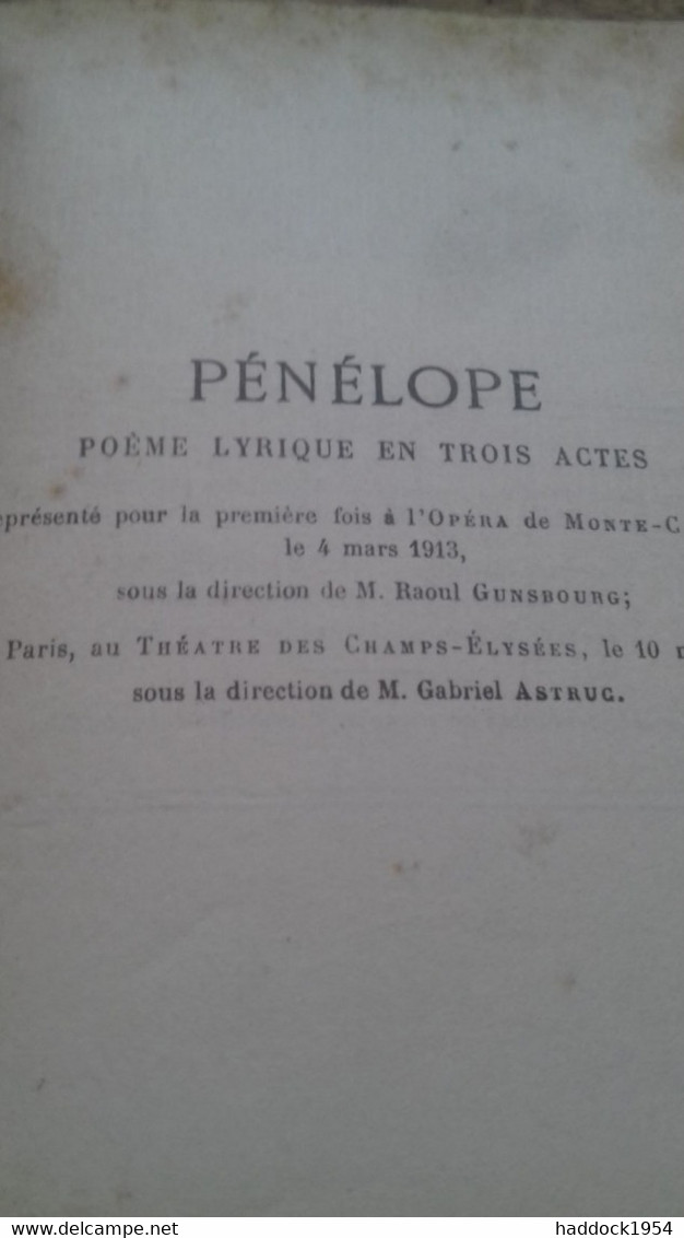 Pénélope Poème Lyrique En 3 Actes RENE FAUCHOIS Au Ménestrel 1913 - Auteurs Français