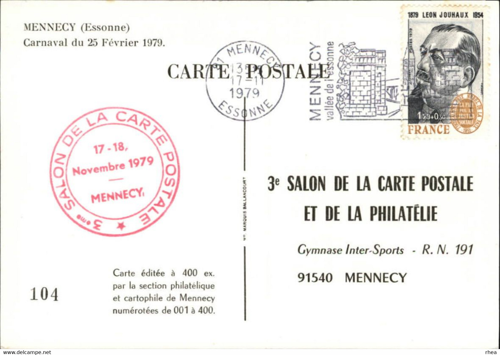 SALONS DE COLLECTIONS - Salon De Cartes Postales -  91 MENNECY - Carnaval Du 25 Février 1979 - Bourses & Salons De Collections