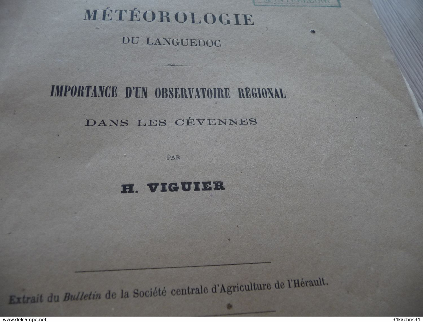 H.VIGUIER Météorologie Du Languedoc Importance D'un Observatoire Dans Les Cévennes Montpellier 1879 - Languedoc-Roussillon