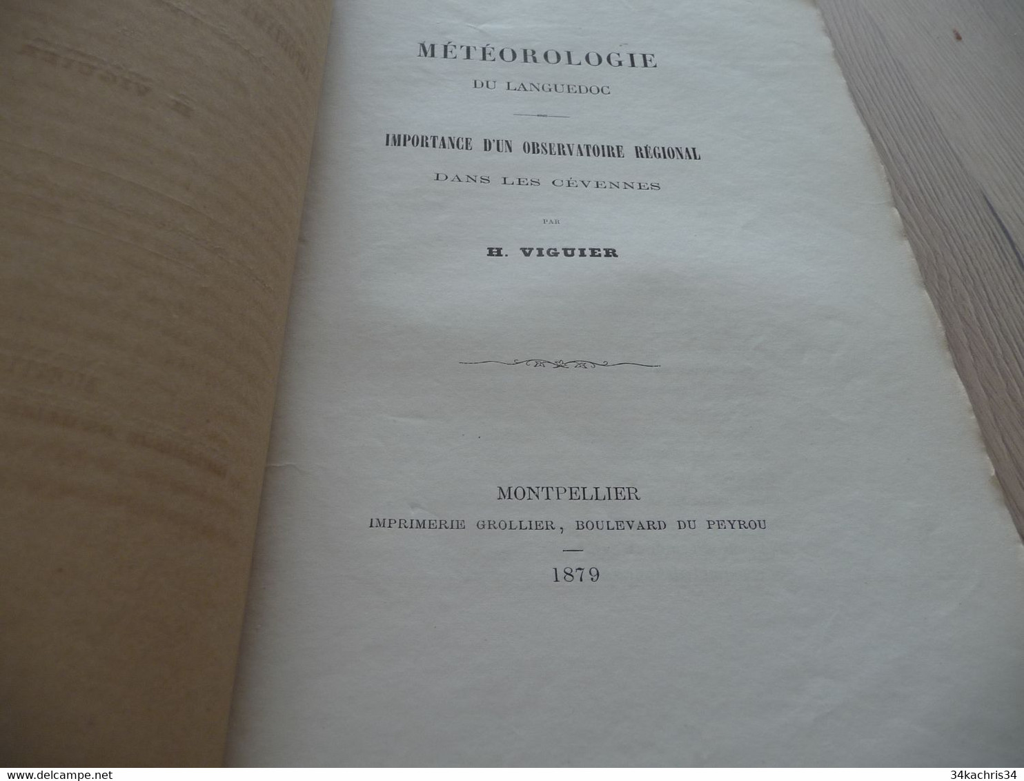 H.VIGUIER Météorologie Du Languedoc Importance D'un Observatoire Dans Les Cévennes Montpellier 1879 - Languedoc-Roussillon